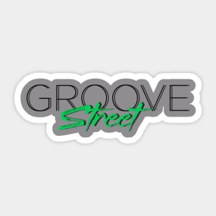 Drop Groove Street Sticker